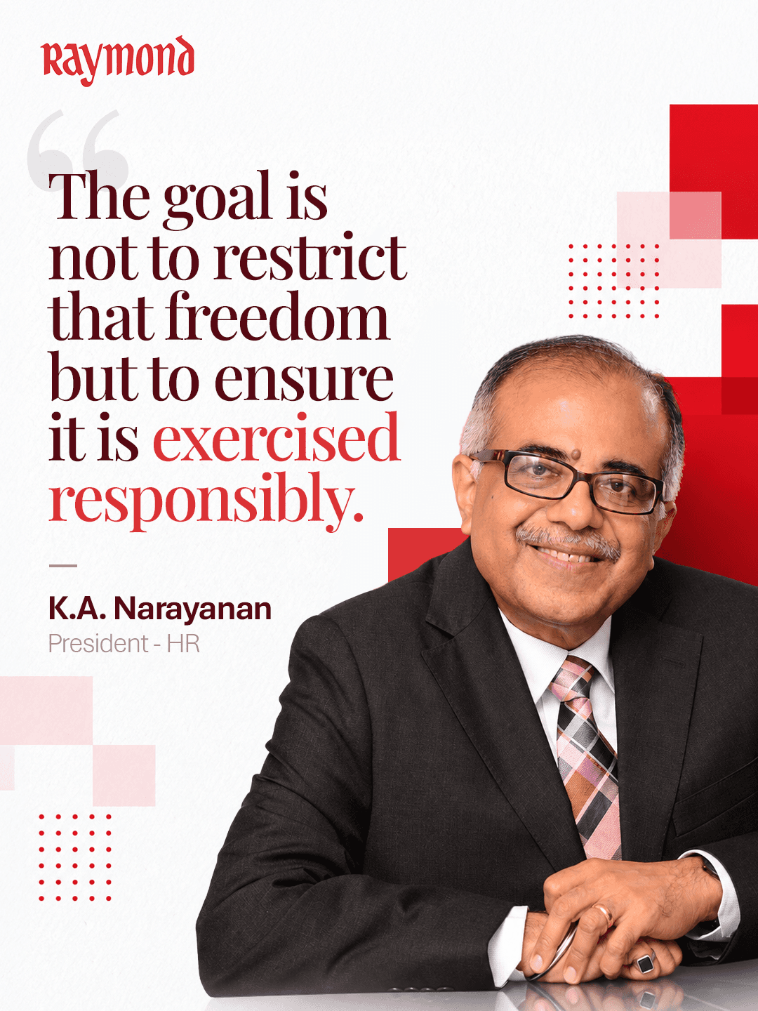 K.A. Narayanan, President HR, quote